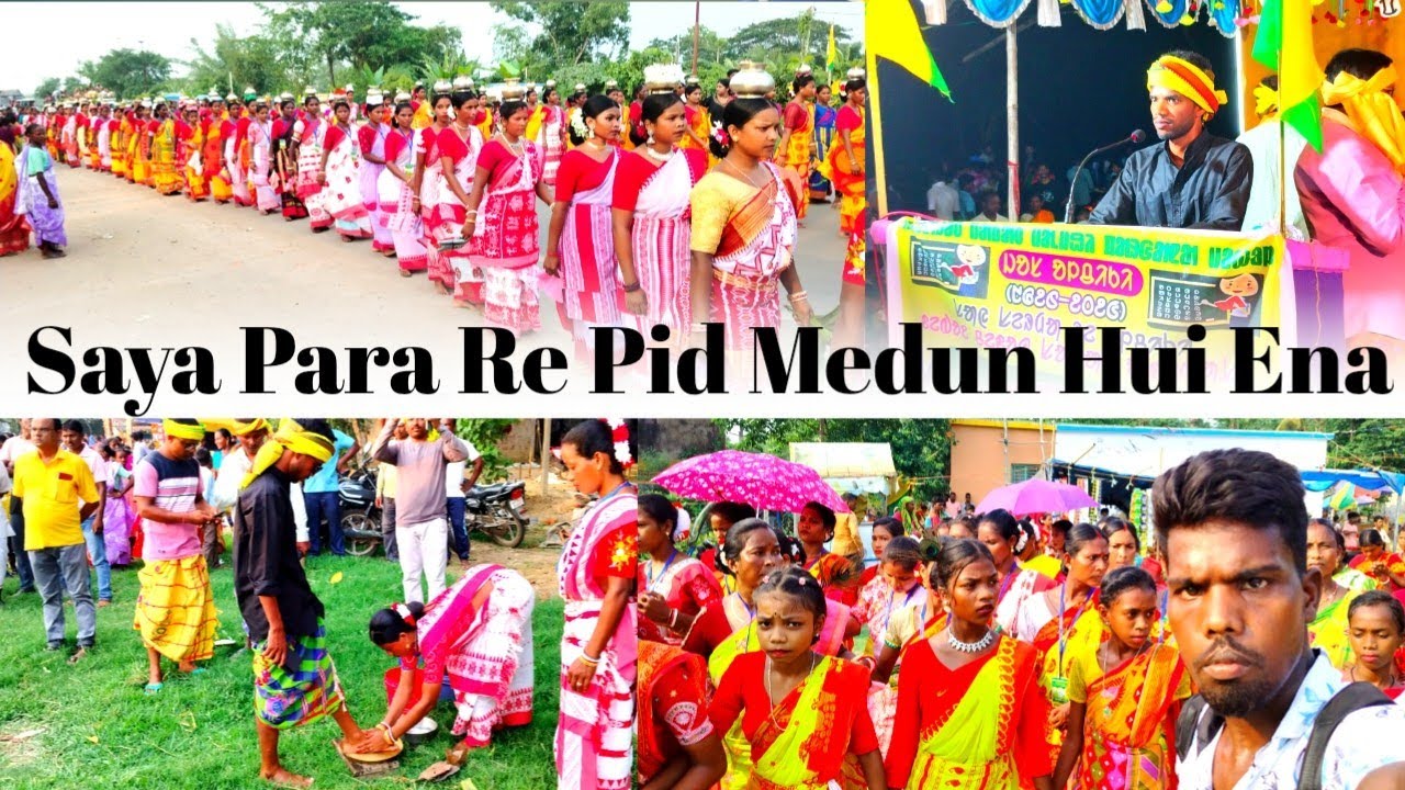 Saya Para Re Pid Medun Hui Ena || Bharat Jakat Majhi Pargana Mohol || New Santali Vlog Video