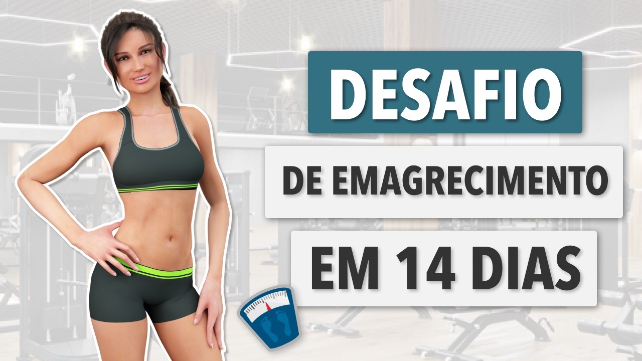 Desafio de Emagrecimento de 14 Dias - Rotina de Exercícios em Casa
