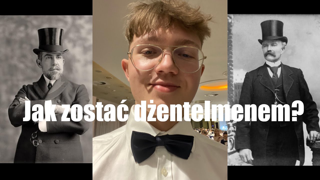 Jak zostać dżentelmenem?