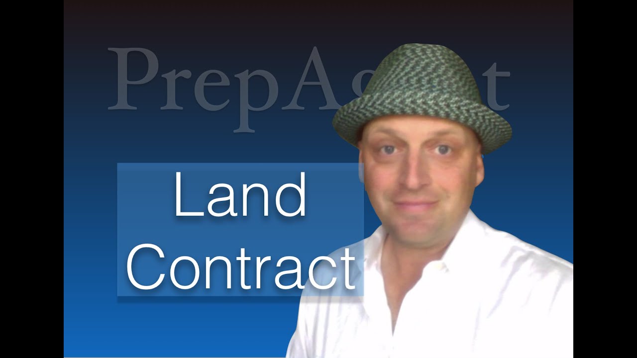 Understand a Land Contract