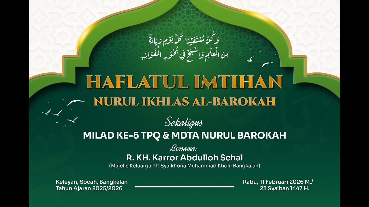 HAFLATUL IMTIHAN & WISUDA TPQ NURUL BAROKAH KE - 5