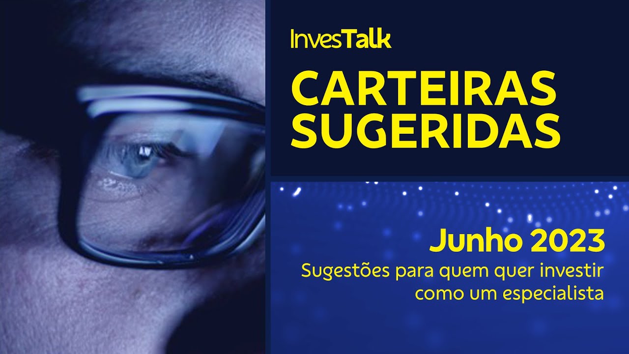 Como investir em junho? - Carteiras Sugeridas 2023 | BB