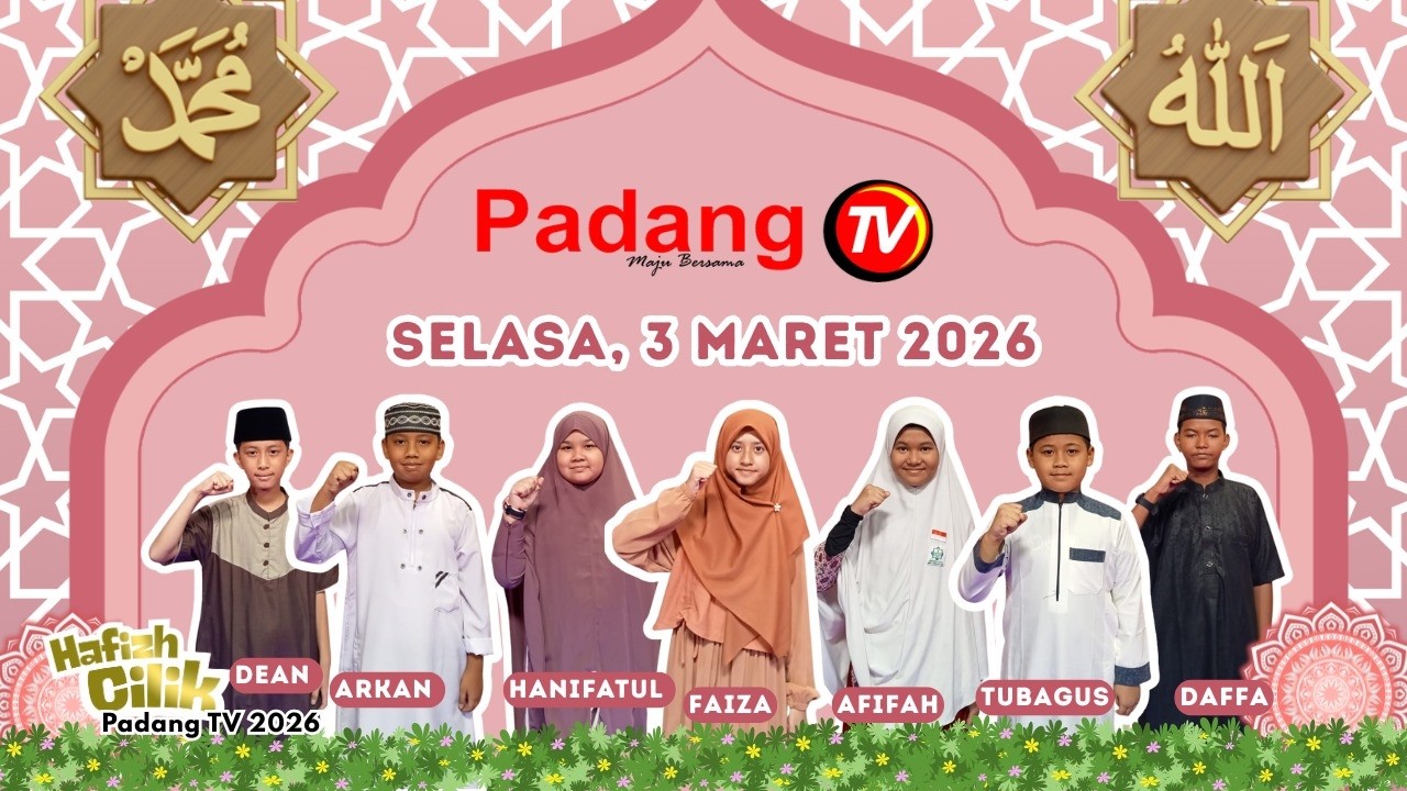🔴 LIVE : Hafiz Cilik Padang TV 2026 - Episode 7