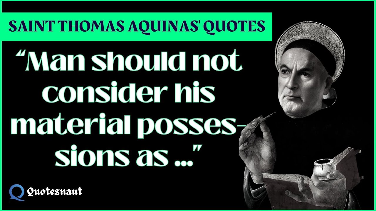 Saint Thomas Aquinas' Quotes That Will Uplift Your Soul