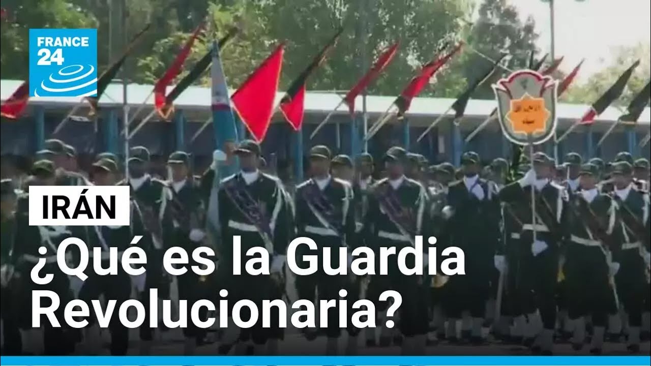 &iquest;Qu&eacute; es la Guardia Revolucionaria de Ir&aacute;n?