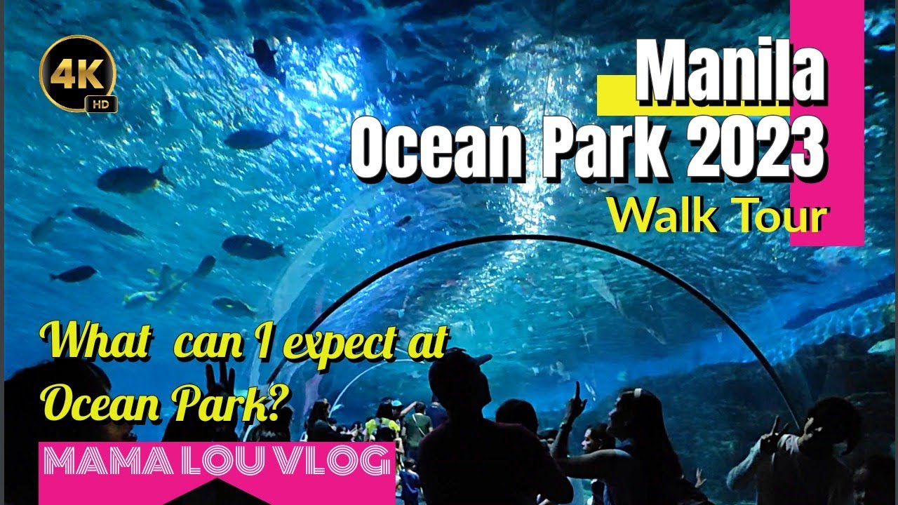 🇵🇭 Manila Ocean Park 2023 | Attractions Update | Mama Lou Vlog