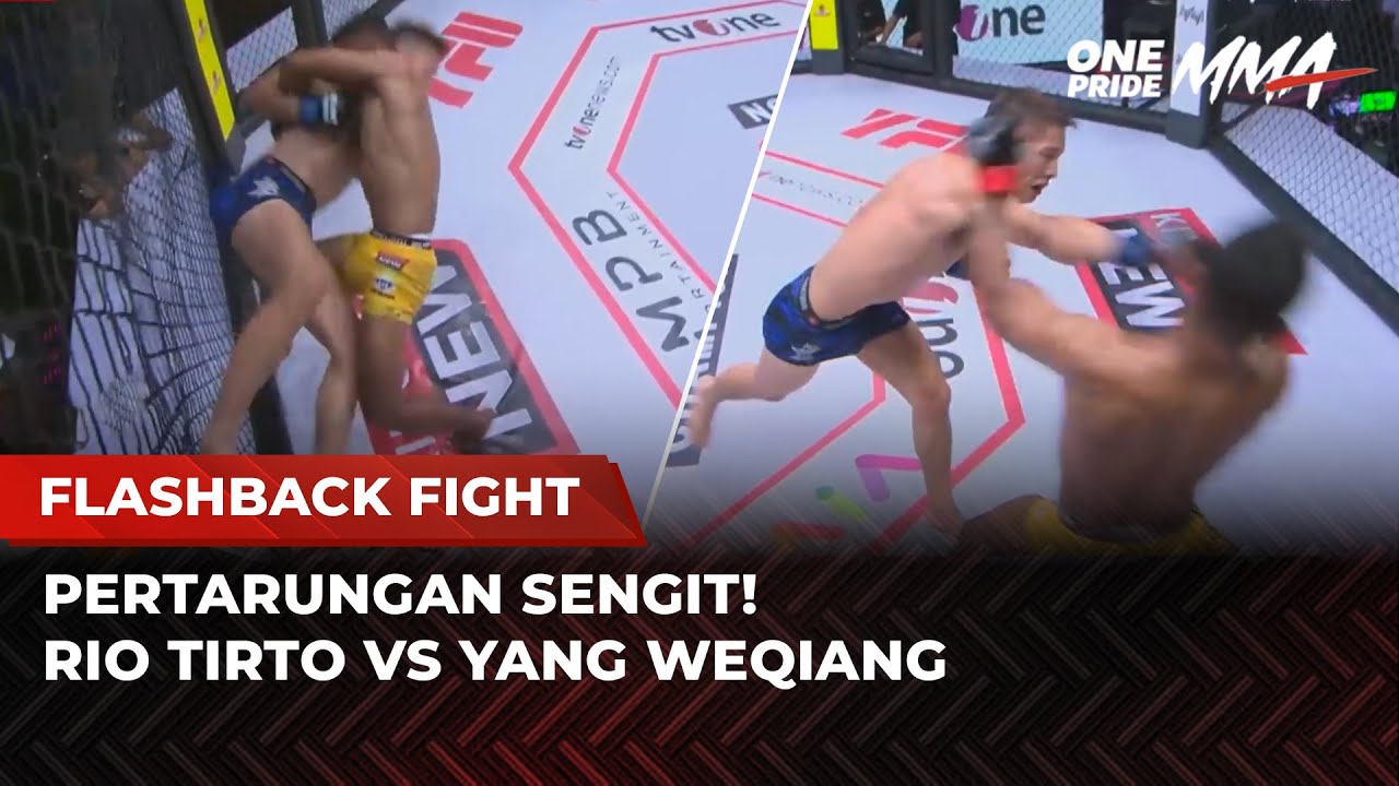 FULL TEGANG‼️Pertarungan Sengit Rio Tirto vs Yang Weqiang | Flashback Full Fight One Pride MMA