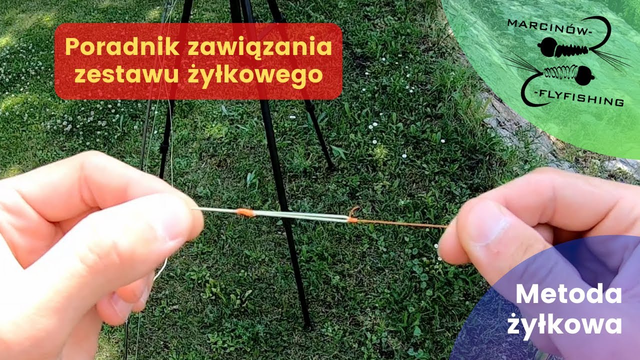Metoda żyłkowa | Jak zawiązać zestaw do żyłki | Poradnik wędkarski