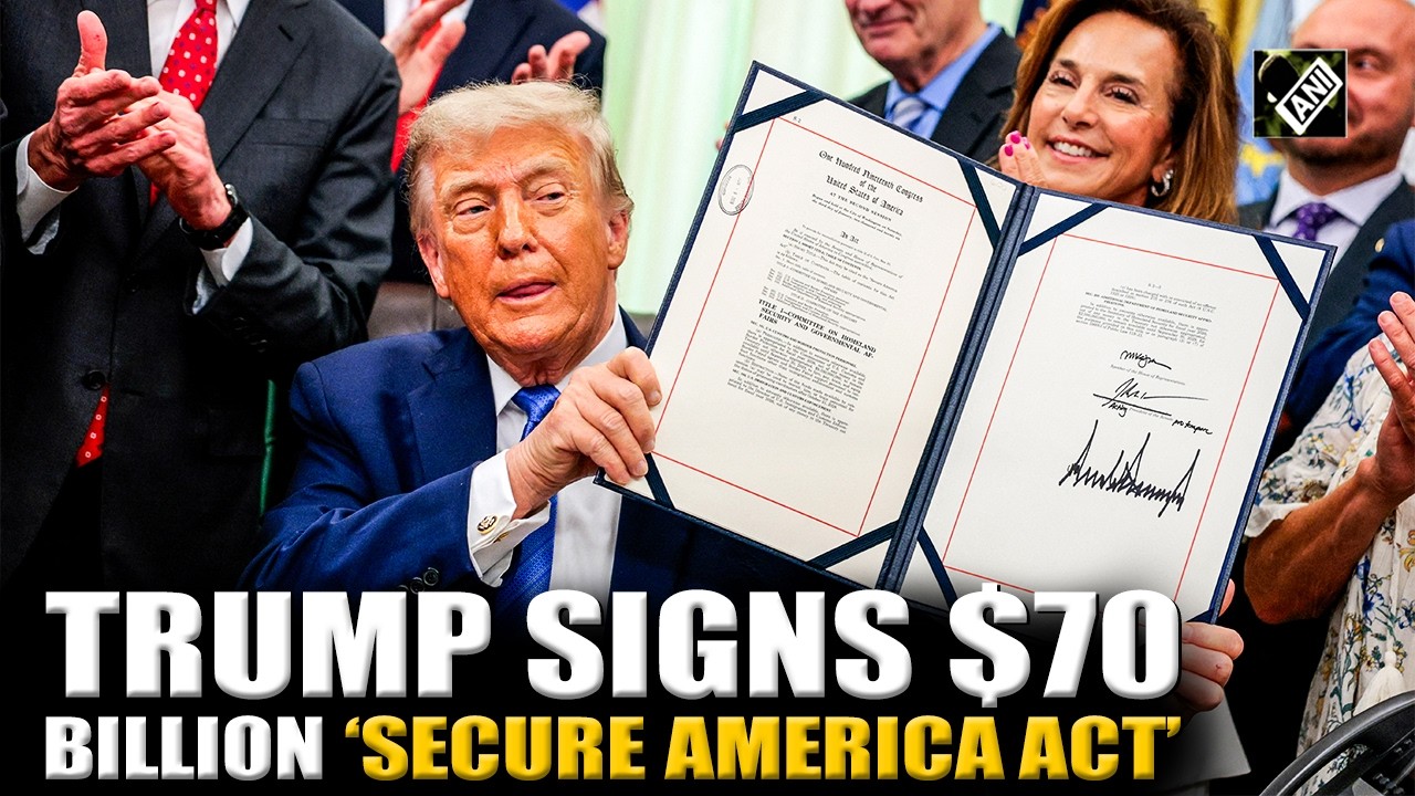 Donald Trump signs $70 billion Secure America Act to fund ICE, Border Patrol