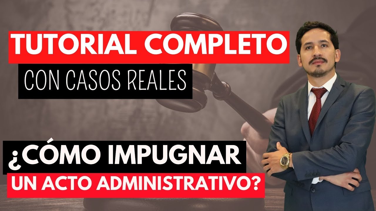 Aprende a impugnar un acto administrativo y genera nuevos... I Prof. Andrés Moreta