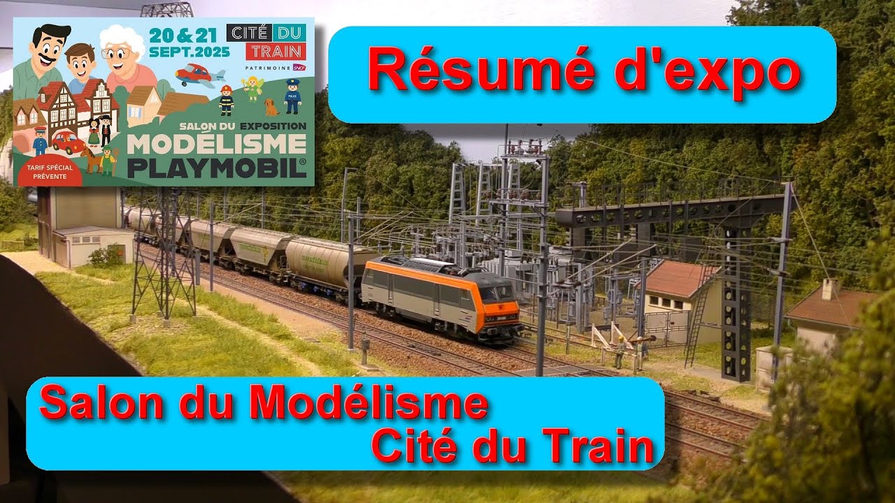 17eme Salon du Modélisme - Cité du Train - Septembre 2025