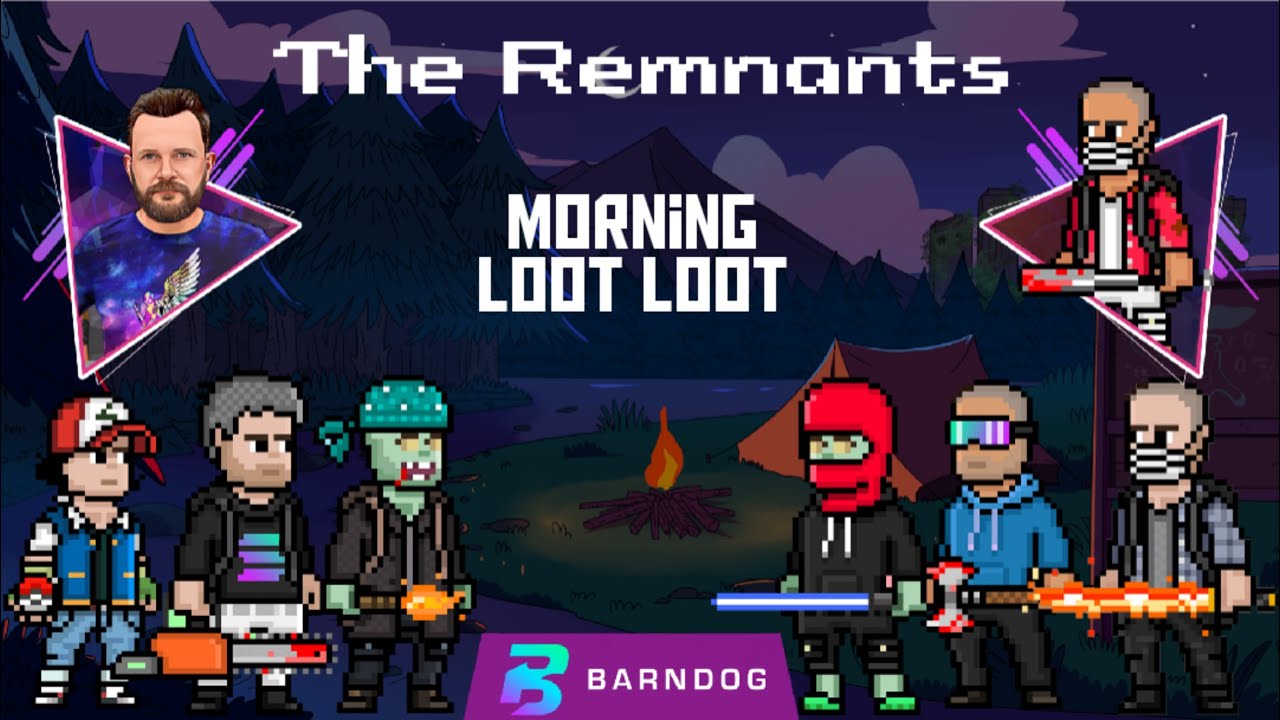 The Remnants - GM + LOOT LOOT