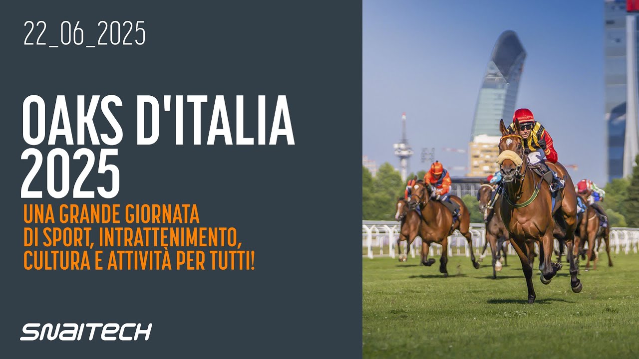 OAKS d'ITALIA Tattersalls 2025 | Ippodromo Snai San Siro