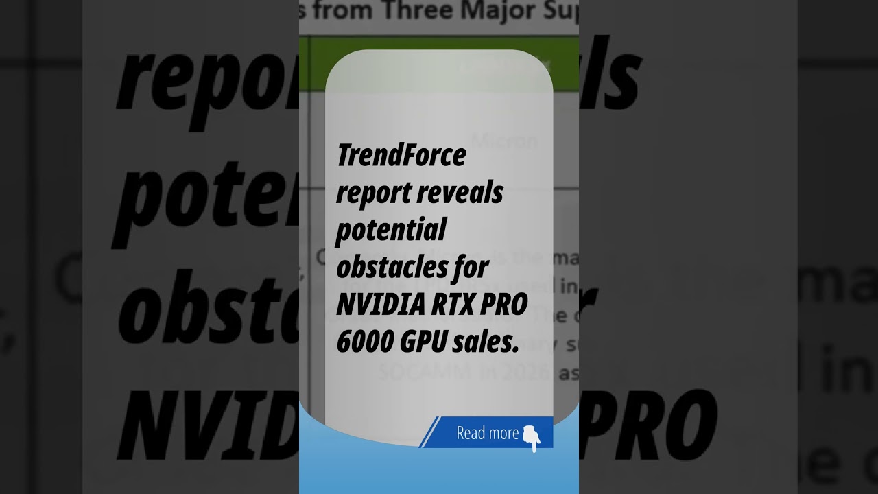 NVIDIA RTX PRO 6000 Sales Face Challenges