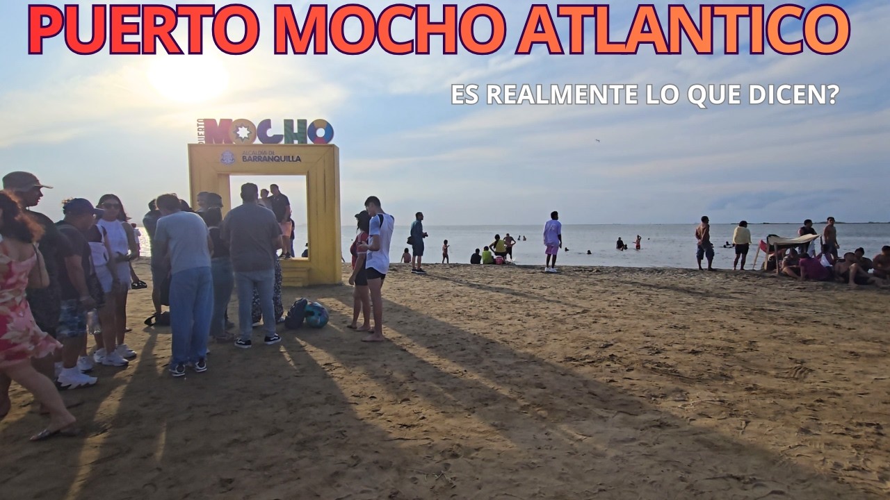 4K ASI ES LA PRIMERA Y UNICA PLAYA DE BARRANQUILLA, PUERTO MOCHO ATLANTICO.