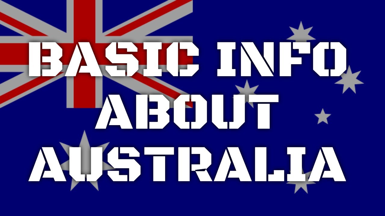 Australia | Basic Information | Everyone Must Know