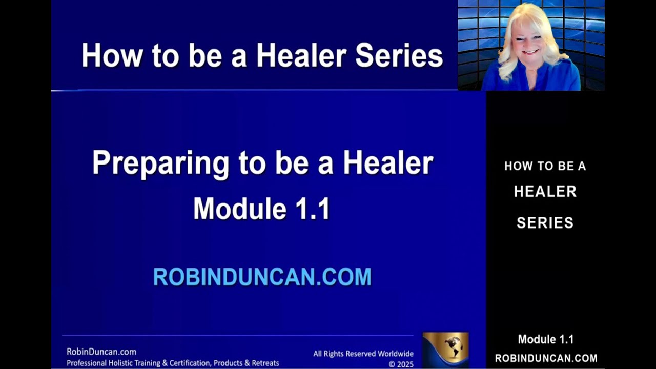 Module 1.1 - Preparing to be a Healer - Spiritual from HowToBeAHealerSeries.com