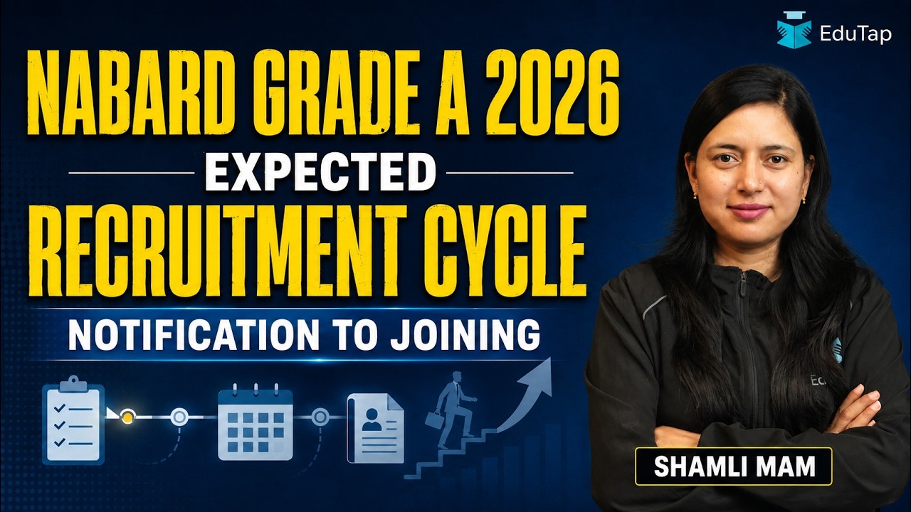 NABARD Grade A 2026 Expected Recruitment Cycle: Notification to Joining Timeline