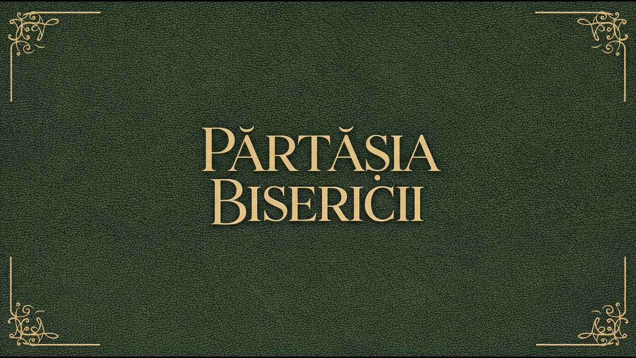 Părtășia Bisericii | Joi Seara | 1 Ianuarie 2026