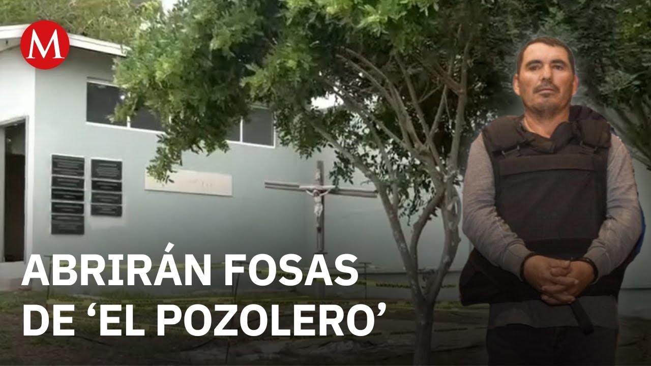 Fosas de 'El Pozolero', el exterminador del C&aacute;rtel de Tijuana, ser&aacute;n abiertas en 2026