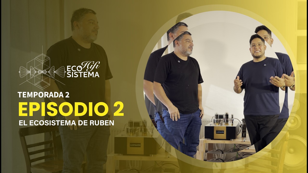T2: Episodio 2- El Ecosistema de Ruben