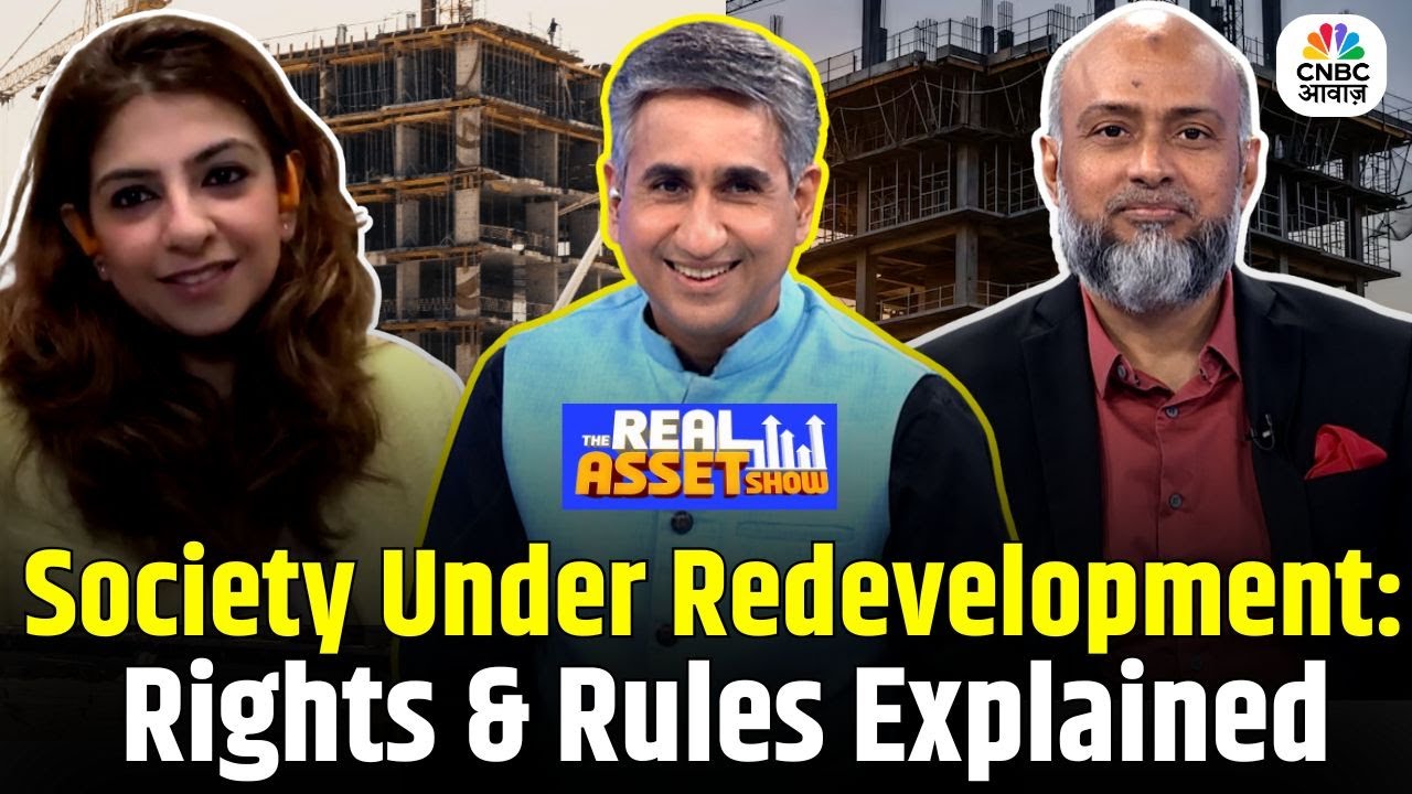 Society Under Redevelopment: Rights, Rules Explained | Knight Frank India | The Real Asset Show