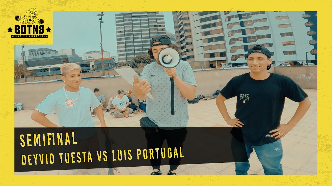 #BOTN8 | SEMIFINAL #2 - DEYVID TUESTA VS LUIS PORTUGAL 🔥😱