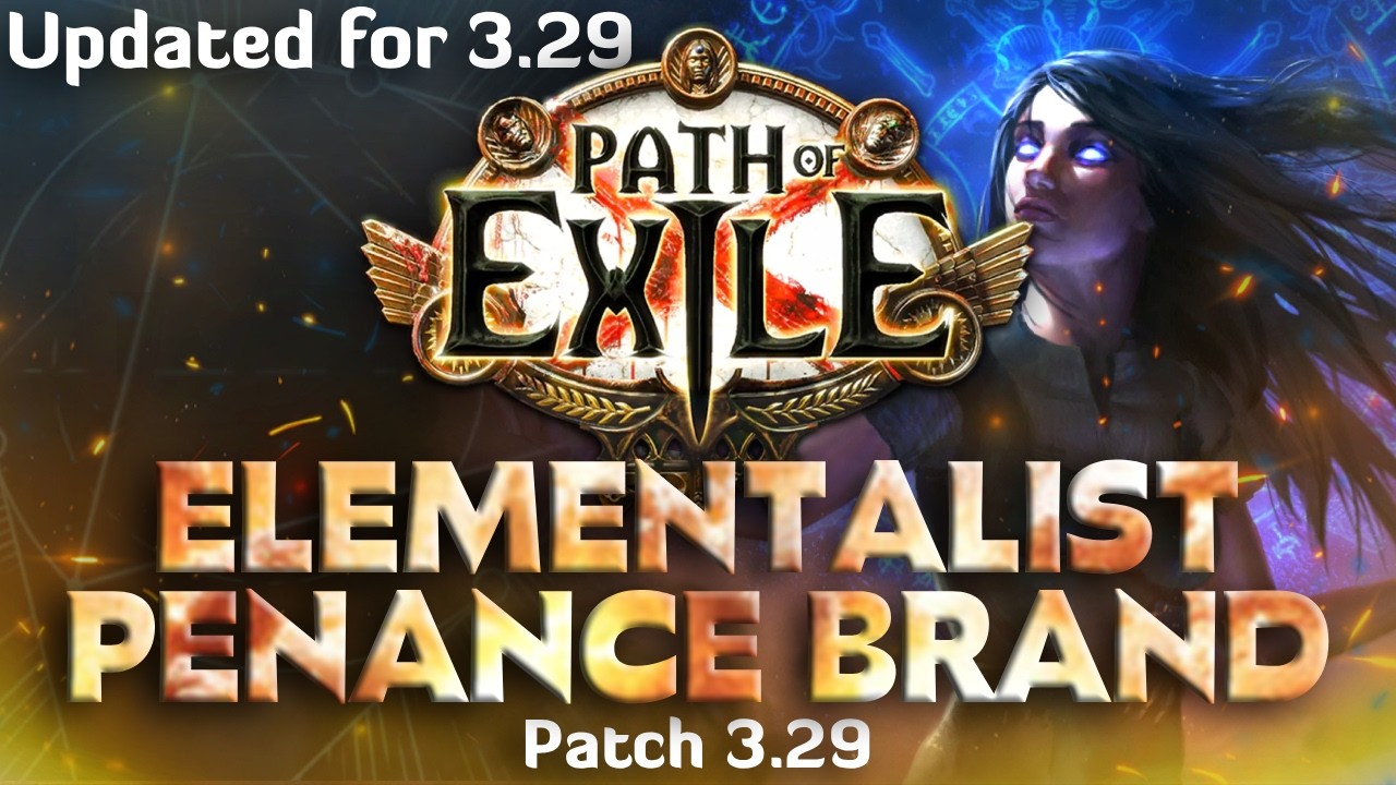 Elementalist Penance Brand Ignite ОБНОВЛЕН ДЛЯ 3.29 &mdash; ЛУЧШЕ, ЧЕМ КОГДА-ЛИБО!