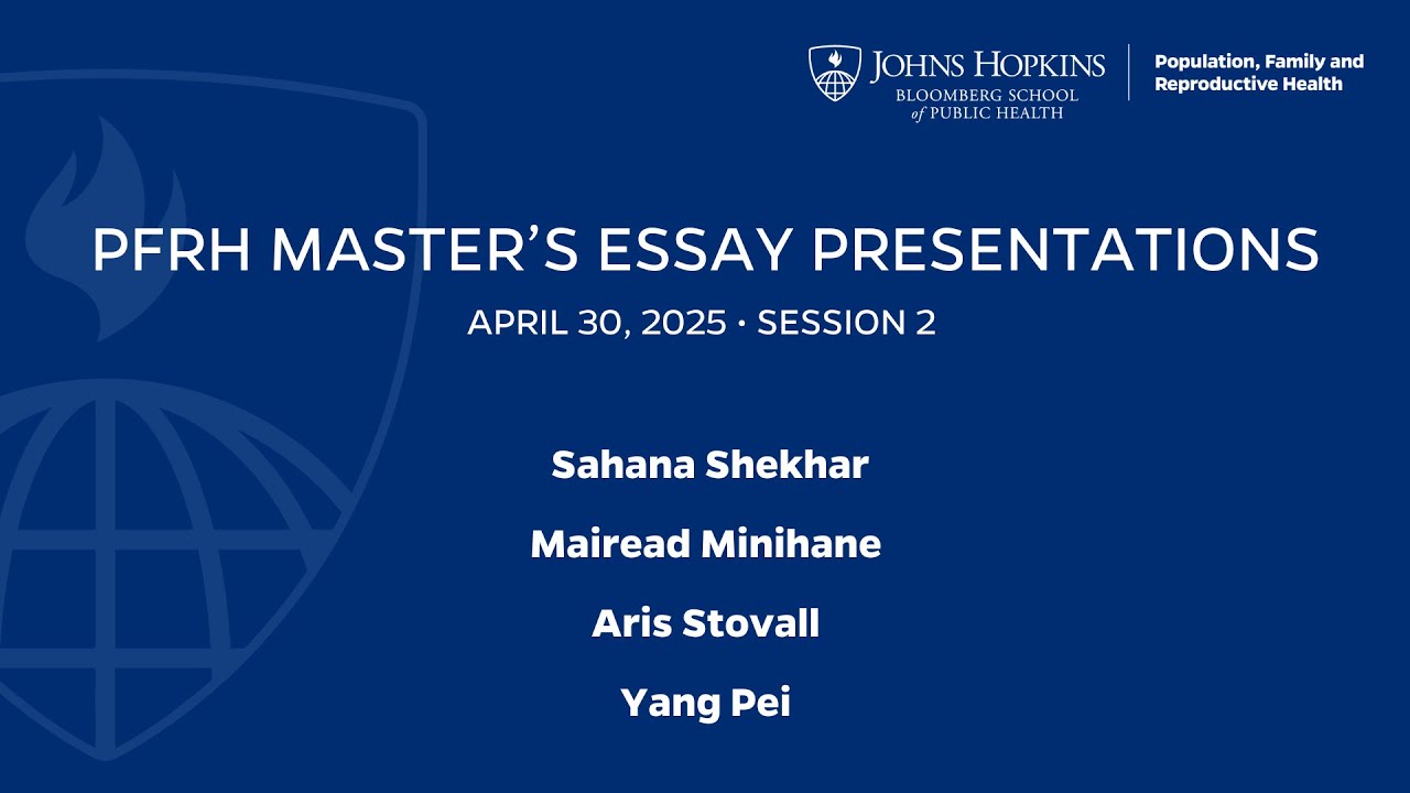 PFRH Master's Essay Presentations | April 30, 2025 | Session 2