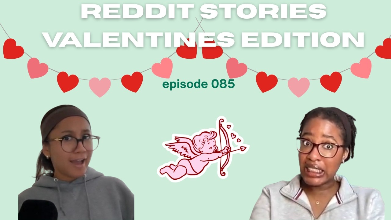 reddit stories valentines edition