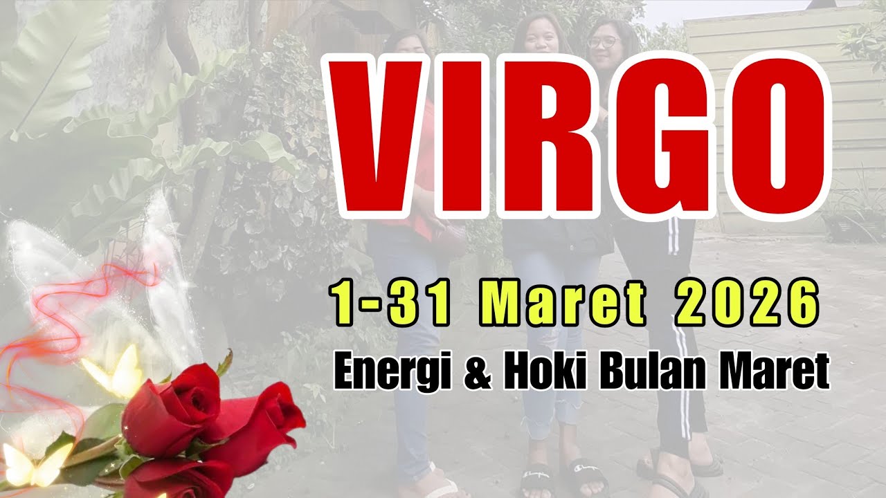 RAMALAN ZODIAK VIRGO ♡ ENERGI BULAN MARET 2026 #ramalanzodiak #virgo