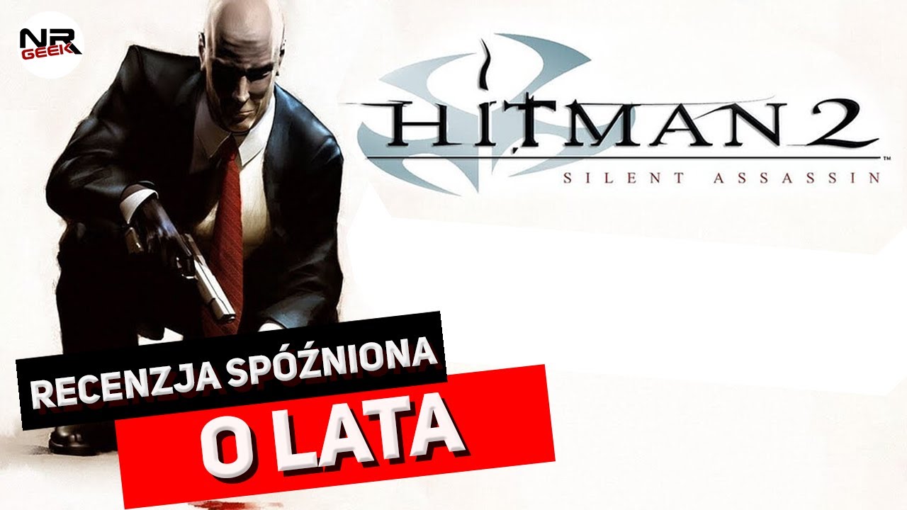 Hitman 2 - Silent Assassin - Recenzja spóźniona o lata