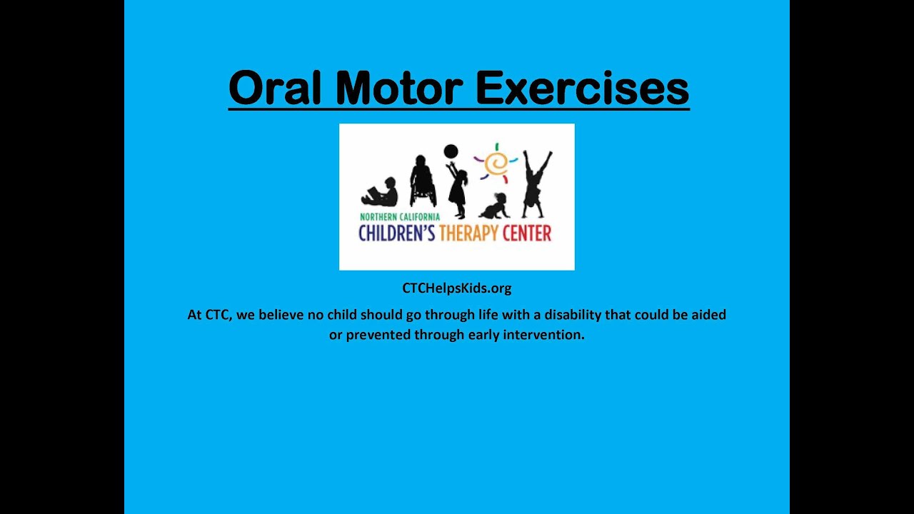 Oral motor exercises