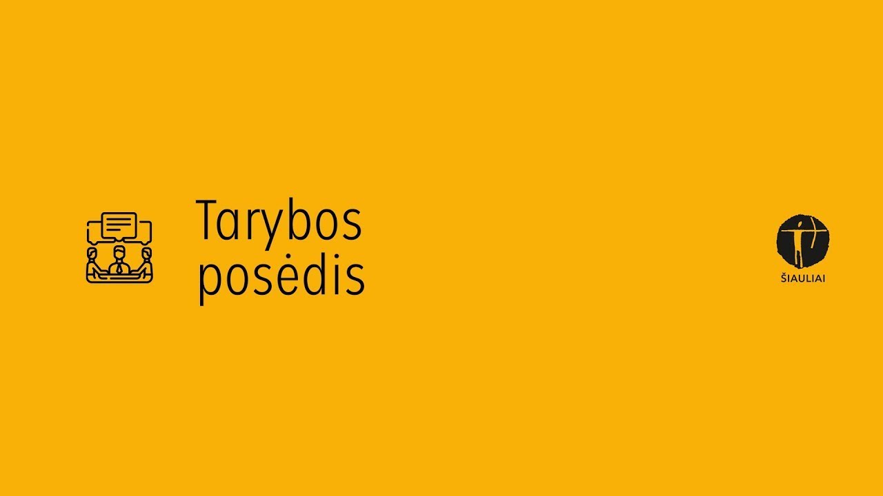 ŠIAULIŲ MIESTO SAVIVALDYBĖ - TARYBOS POSĖDIS 2026-02-05