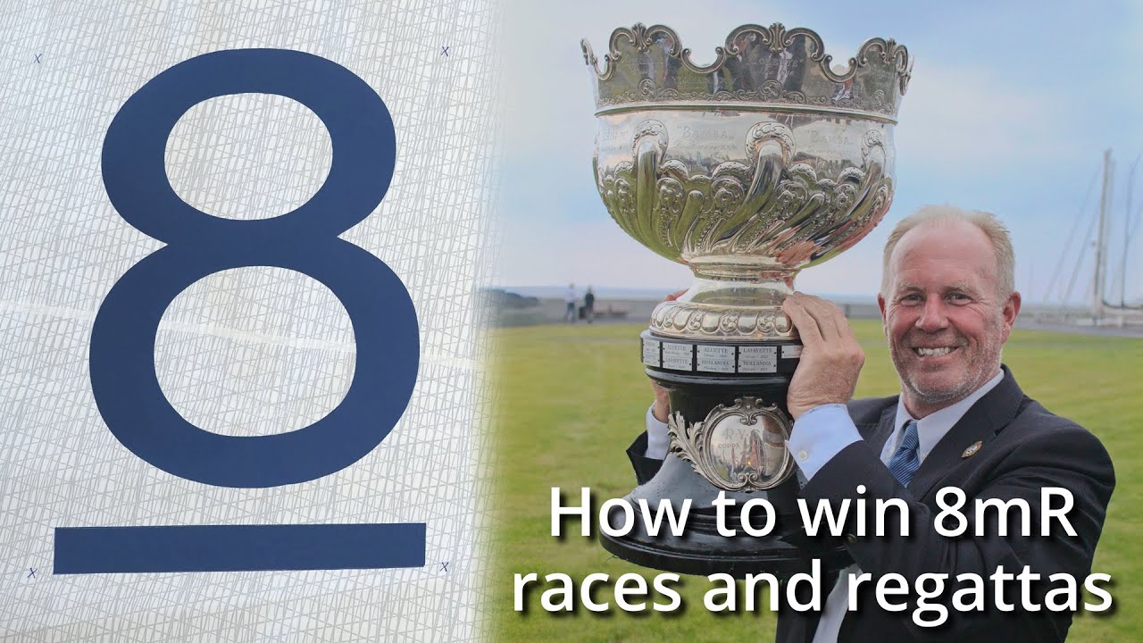 8mR - How to win 8mR races and regattas