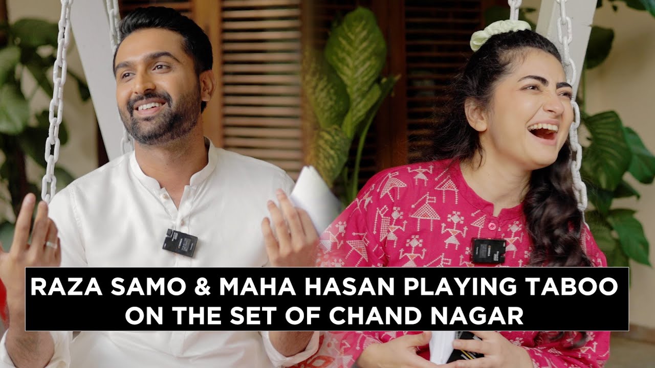 Raza Samo & Maha Hasan Playing Taboo On The Set Of Chand Nagar | Pre Release | FUCHSIA