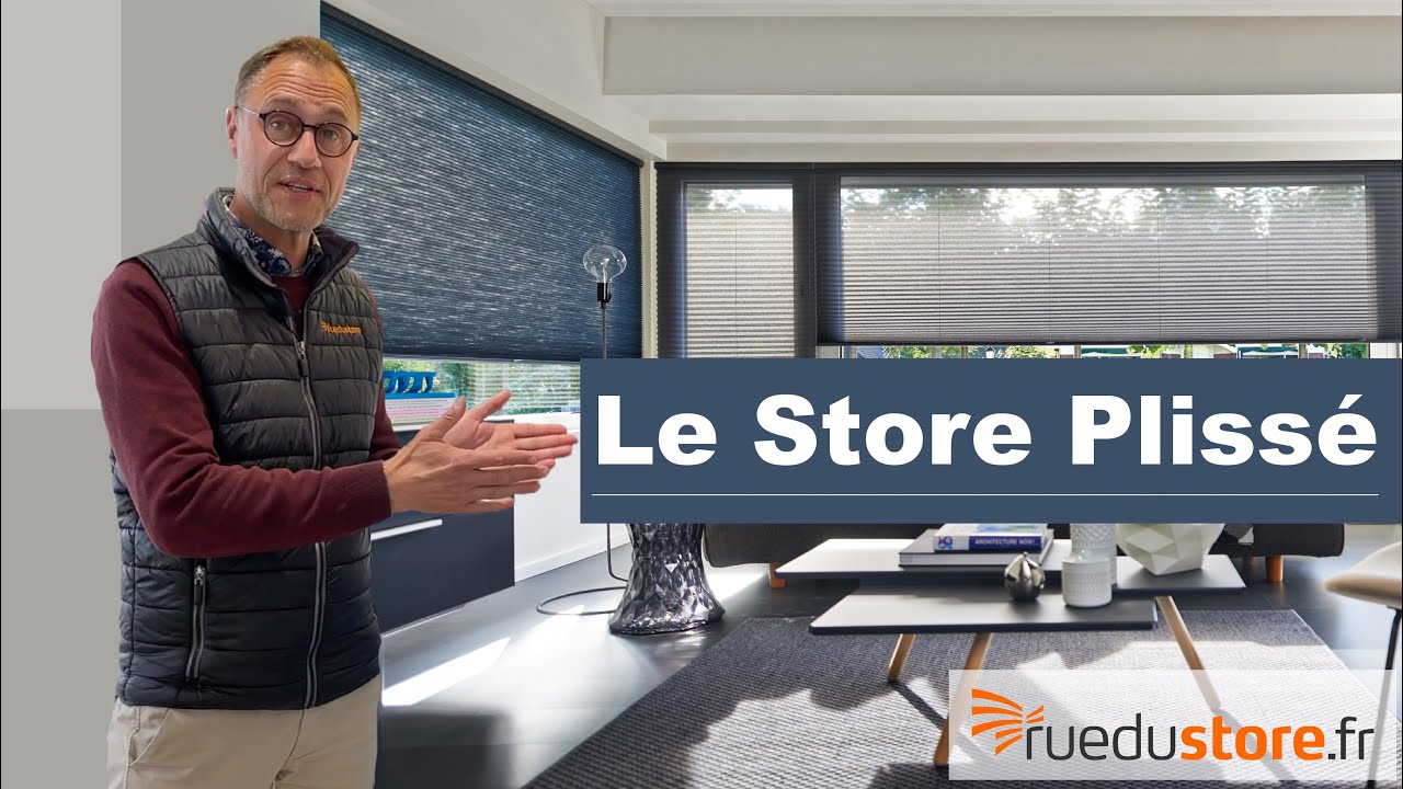 RUE DU STORE - Découvrez le STORE PLISSÉ ! 🏠