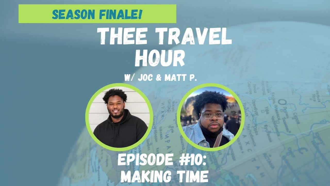 S1:E10 - Making Time [Season Finale]