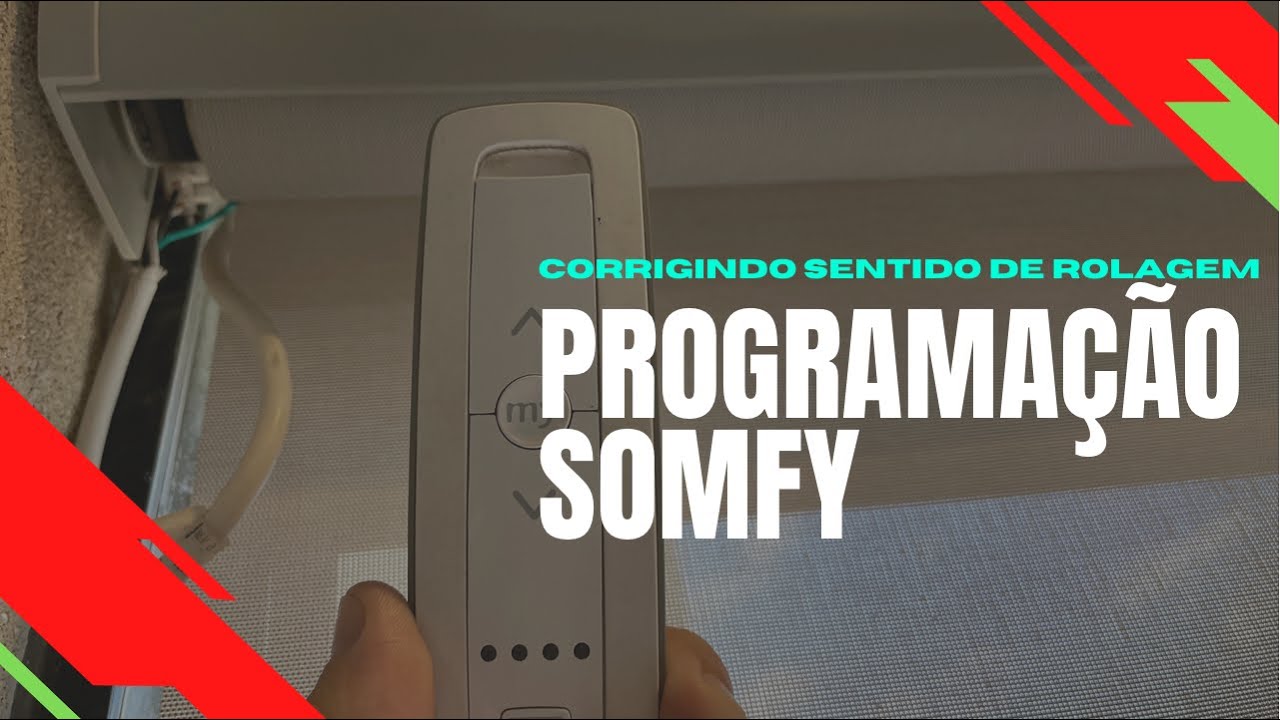 Programação corrigindo o sentido da rolagem | motor tubular Somfy persianas e toldos
