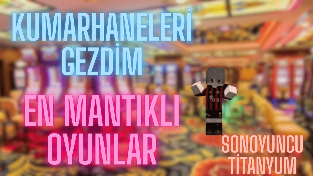 KUMARHANELERİ GEZDİM - SONOYUNCU TİTANYUM