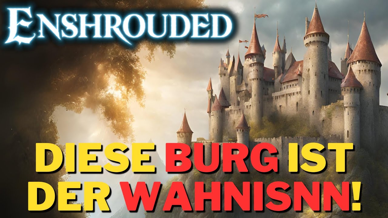 Diese Burg l&auml;sst selbst mich STAUNEN! - Enshrouded - so baut die Community