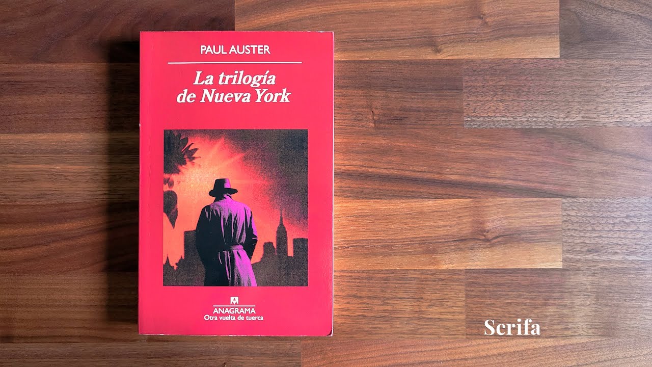 La trilogia de Nueva York, de Paul Auster, una invitación