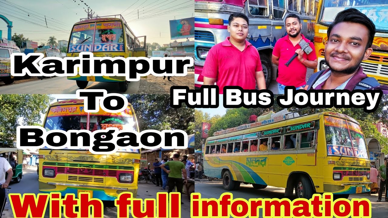 Karimpur To Bongaon Full Bus Journey with Full Informationey #busjourney #journey #banglarbhoboghure