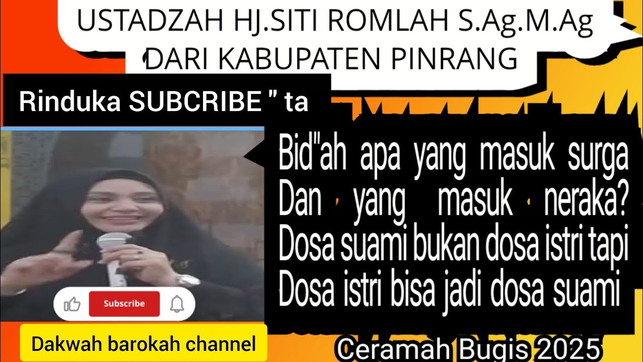 CERAMAH BUGIS TERBARU II USTADZAH.HJ.SITI ROMLAH.S.Ag.M.Ag ll DOSA ISTRI BISA JADI DOSA SUAMI