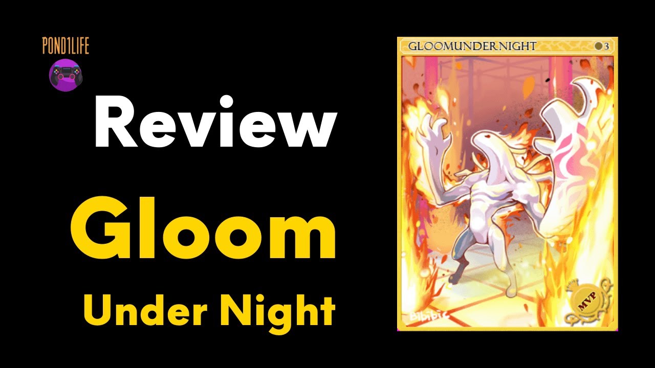 รีวิว การ์ดกลูม (Gloom Under Night)  | Ro GGT