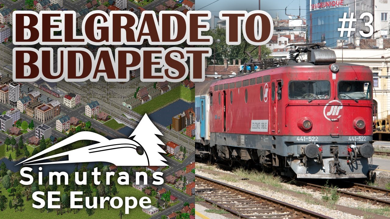 Simutrans: Belgrade to Budapest - Balkans and South East Europe train simulation #3