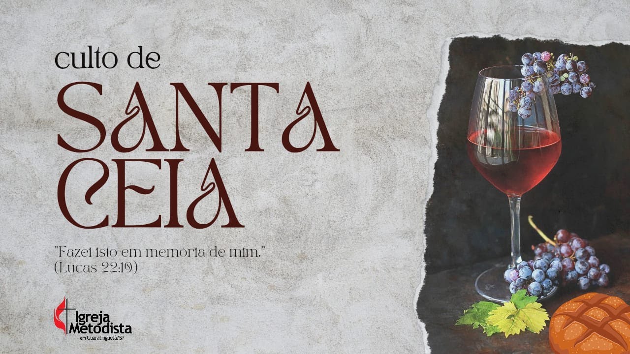 CULTO SANTA CEIA NOITE