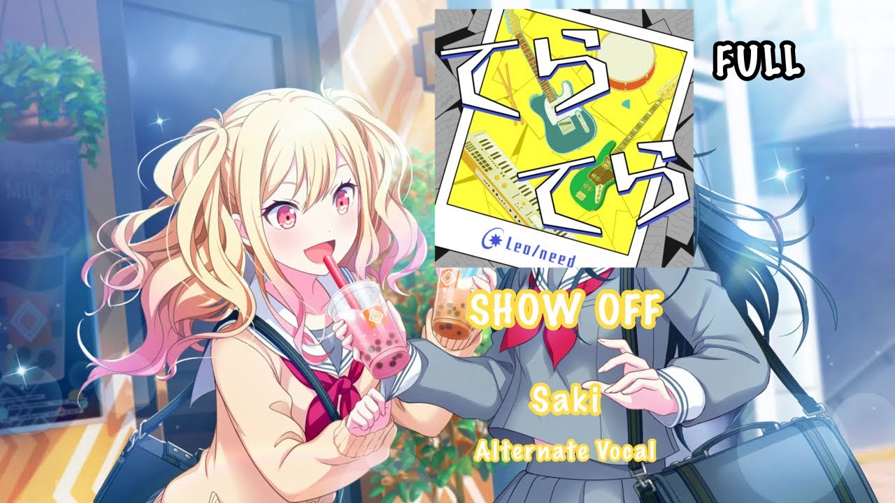 [FULL VER] SHOW OFF てらてら Saki Tenma 天馬 咲希 Alternate Vocal