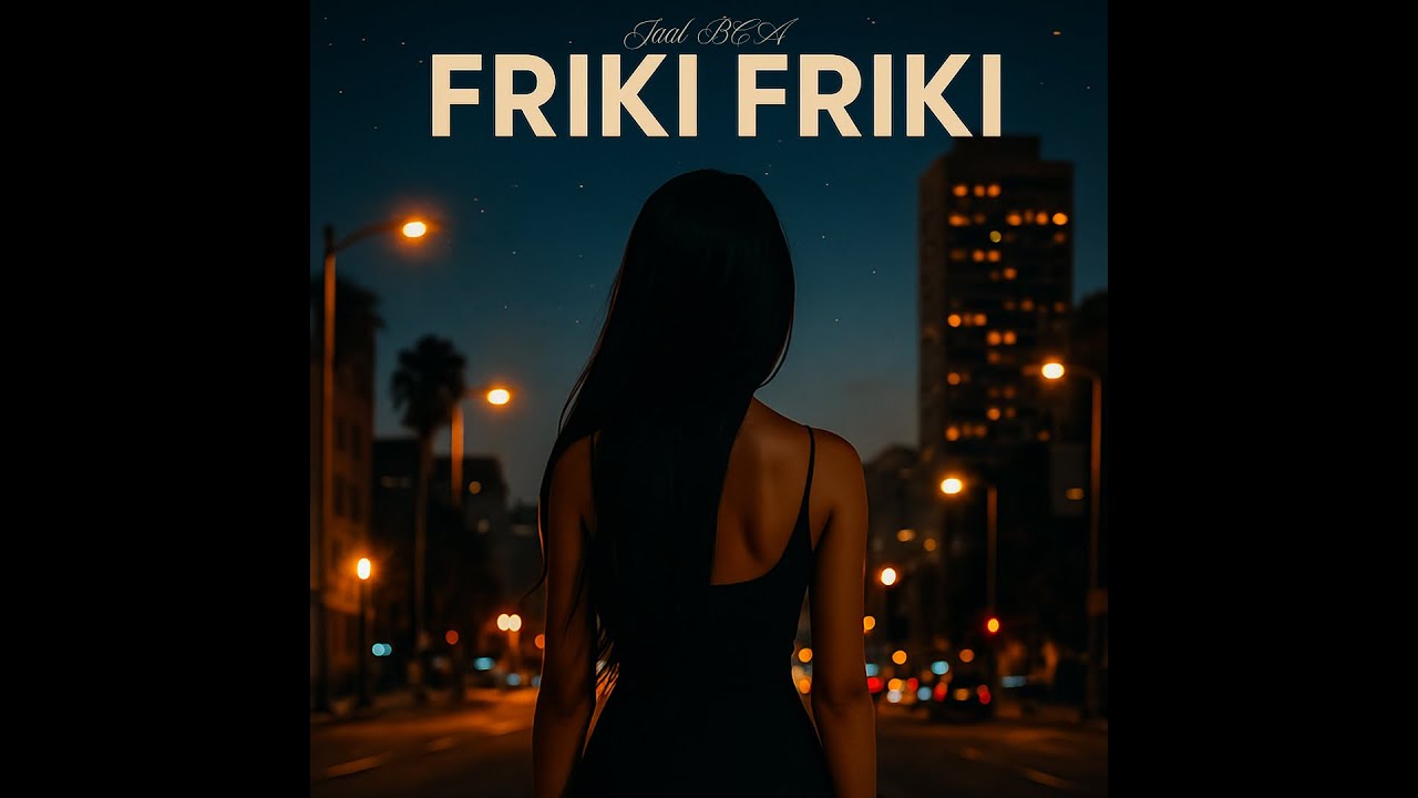 Jaal BCA - Friki Friki (Audio Oficial)