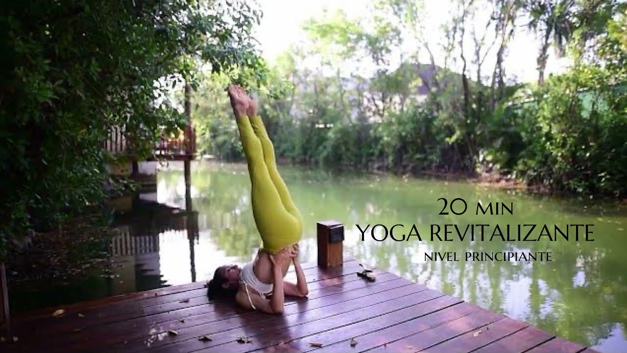 20 min de YOGA PARA REVITALIZARTE